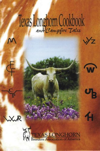 9780967793238: Texas Longhorn Cookbook & Campfire Tales