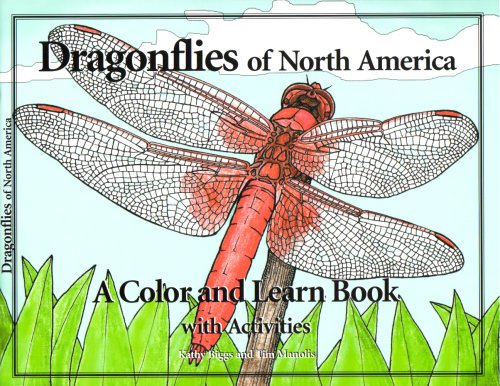 Beispielbild fr Dragonflies of North America: A Color and Learn Book With Activities zum Verkauf von ThriftBooks-Atlanta