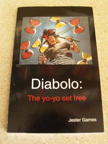Stock image for Diabolo: The Yo-Yo Set Free for sale by Bank of Books