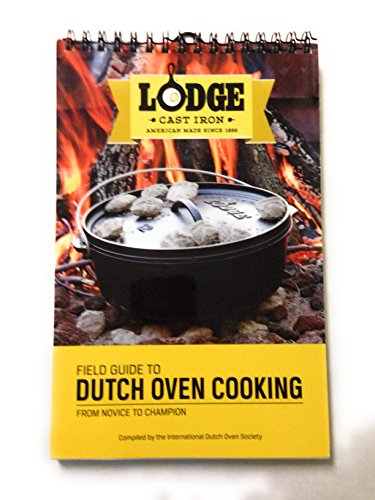 Beispielbild fr Field Guide to Dutch Oven Cooking : From Novice to Champion zum Verkauf von Books From California