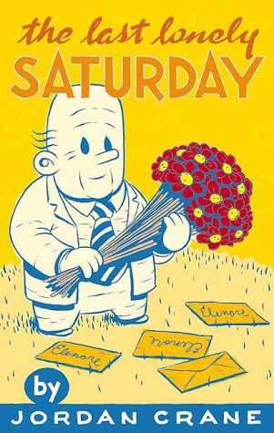 Beispielbild fr The Last Lonely Saturday zum Verkauf von Books From California