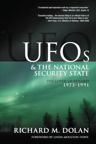 UFOs & THE NATIONAL SECURITY STATE: The cover-up exposed 1973-1991