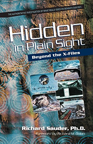 Hidden in Plain Sight: Beyond the X-Files (9780967799520) by Dr. Richard Sauder, Ph.D.
