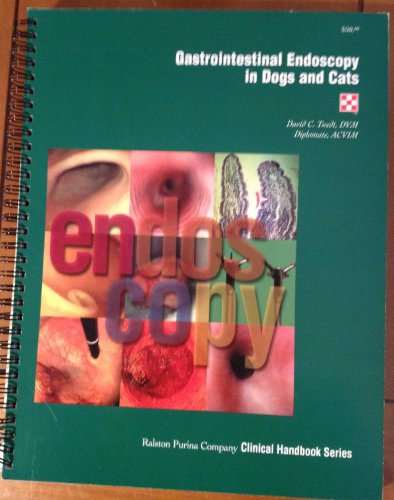 Imagen de archivo de Gastrointestinal Endoscopy in Dogs and Cats (Ralston Purina Company clinical handbook series) a la venta por HPB-Red