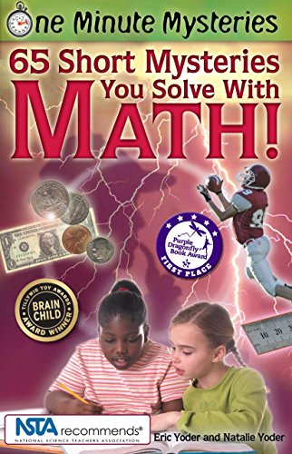 9780967802008: One Minute Mysteries: 65 Short Mysteries You Solve with Math!