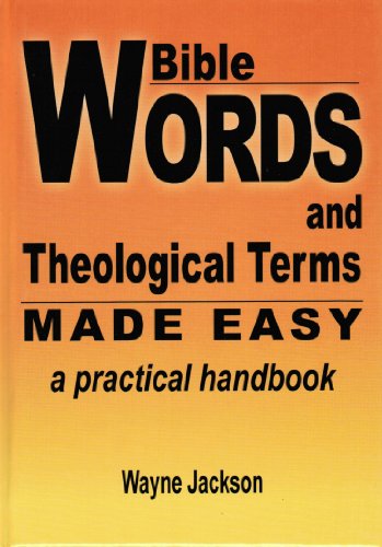 9780967804446: Bible Words and Theological Terms MADE EASY - a practical handbook