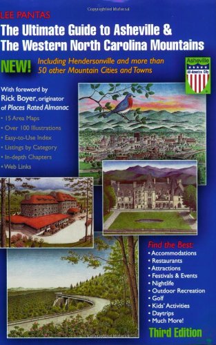 Imagen de archivo de The Ultimate Guide to Asheville & Hendersonville Including the Great Smoky Mountains National Park: Your Complete Guide to the Western North Carolina a la venta por ThriftBooks-Atlanta