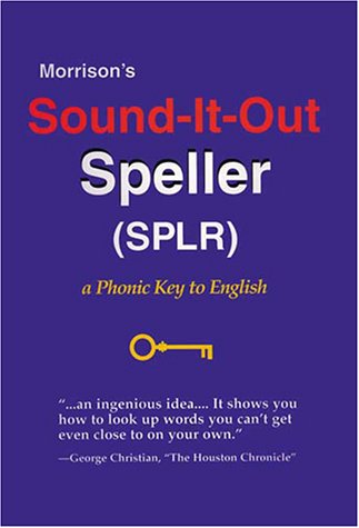 9780967806808: Morrison's Sound-It-Out Speller: A Phonic Key to English
