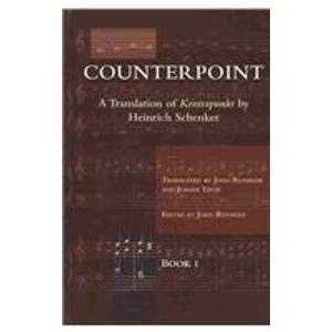 Counterpoint: A Translation of Kontrapunkt (Book 1) - Schenker, Heinrich; Rothgeb, John