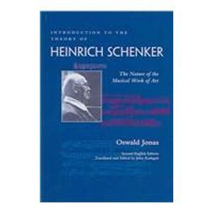 9780967809939: Introduction to the Theory of Heinrich Schenker: The Nature of the Musical Work of Art
