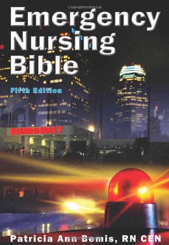 Stock image for Emergency Nursing Bible for sale by Irish Booksellers