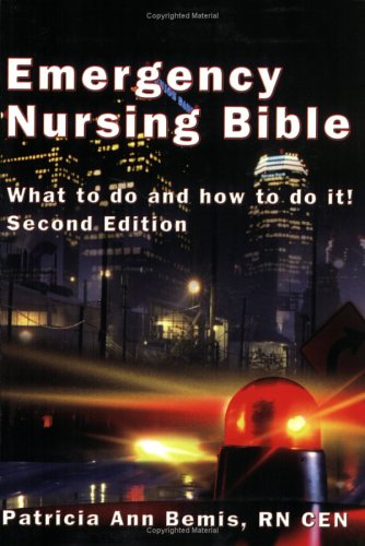 Beispielbild fr Emergency Nursing Bible zum Verkauf von HPB-Red