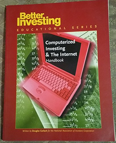 Imagen de archivo de Computerized Investing & the Internet (Better Investing Education Series) by Douglas Gerlach (2004) Paperback a la venta por SecondSale