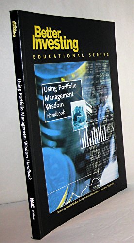 Beispielbild fr Using Portfolio Management Wisdom Handbook (Better Investing Educational Series) zum Verkauf von Better World Books