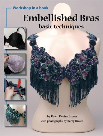 Embellished Bras - Basic Techniques