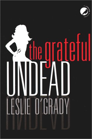 Imagen de archivo de The Grateful Undead a la venta por Wayward Books