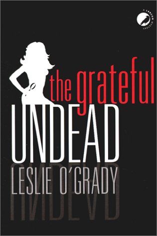 Stock image for The Grateful Undead for sale by Wayward Books