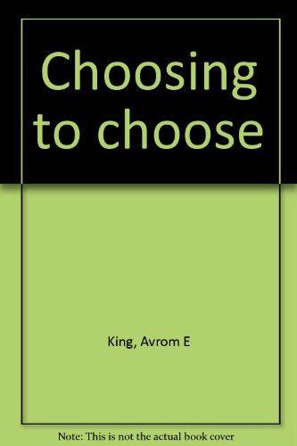 Stock image for Choosing to choose for sale by Hippo Books