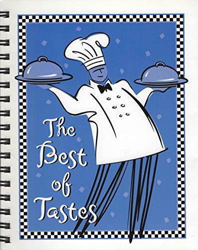 Beispielbild fr The Best of Tastes (a collection of recipes from participants of Taste of Our Towns) zum Verkauf von Ezekial Books, LLC