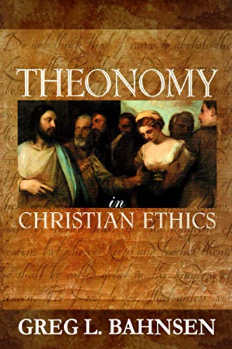 Beispielbild fr Theonomy in Christian Ethics zum Verkauf von GreatBookPrices