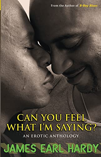 Stock image for Can You Feel What I'm Saying?: An Erotic Anthology for sale by Lucky's Textbooks