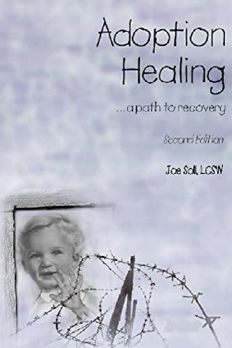 Imagen de archivo de Adoption Healing .a path to recovery a la venta por SecondSale