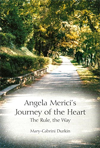 Stock image for Angela Merici's Journey of the Heart for sale by HPB-Emerald