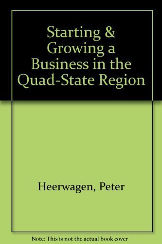 Stock image for Starting & Growing a Business in the Quad-State Region for sale by Wonder Book