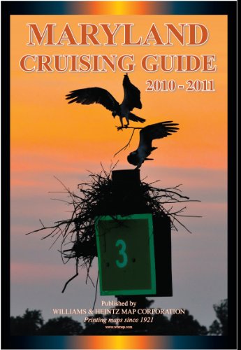 9780967846729: Maryland Cruising Guide 2010-2011 by Williams & Heintz Map Corporation (2010-01-01)