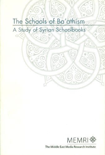 Stock image for The Schools of Ba'athism: a study of Syrian school for sale by N. Fagin Books