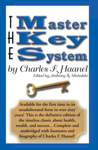 Stock image for The Master Key System: A Wonderful and Rewarding Step-By-Step Guide about How to Get Anything You Want Out of Life for sale by ThriftBooks-Dallas