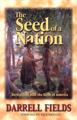 Stock image for The Seed of a Nation: Reconciling with the Birth of America for sale by Wonder Book