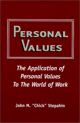 Stock image for Personal Values: The Application of Personal Values to the World of Work for sale by Books of Paradise