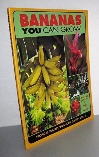 Stock image for Bananas You Can Grow for sale by ThriftBooks-Dallas