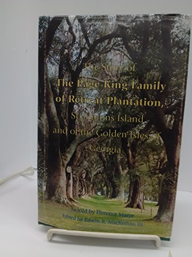 9780967856407: The story of the Page-King Family of Retreat Plantation, St. Simons Island and of the Golden Isles of Georgia