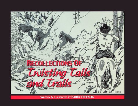 Stock image for Recollections of Twisting Tails and Trails for sale by Books End Bookshop