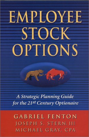 Imagen de archivo de Employee Stock Options : A Strategic Planning Guide for the 21st Century Optionaire a la venta por Better World Books: West