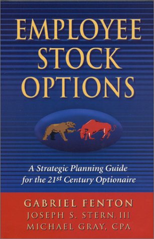 Stock image for Employee Stock Options : A Strategic Planning Guide for the 21st Century Optionaire for sale by Wonder Book