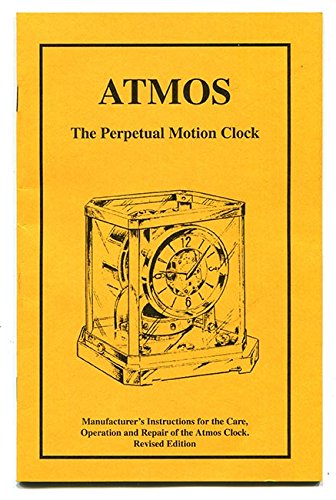 How to Repair Atmos: The Perpetual Motion Clock (9780967867199) by Pierson, John; Inc., Le Coultre Watches
