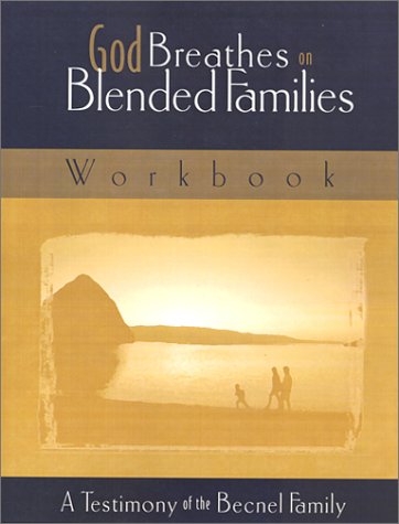 9780967868011: God Breathes on Blended Families Workbook