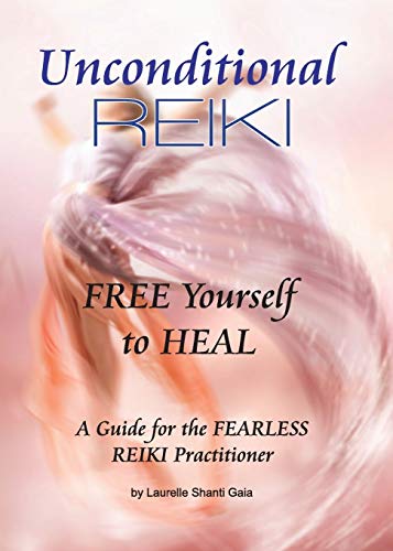 Stock image for Unconditional Reiki Free Yourself To Heal for sale by Decluttr