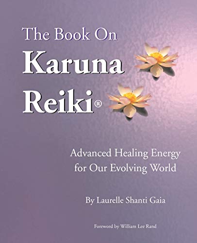 Imagen de archivo de The Book on Karuna Reiki: Advanced Healing Energy for Our Evolving World a la venta por HPB-Red