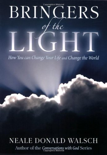 Imagen de archivo de Bringers of the Light: How You Can Change Your Life and Change the World a la venta por WorldofBooks