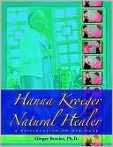 Stock image for Hanna Kroeger Natural Healer for sale by Save With Sam