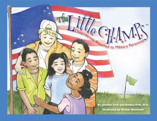 Imagen de archivo de The Little C.H.A.M.P.S - Child Heroes Attached to Military Personnel a la venta por Better World Books