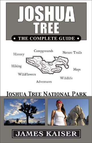 9780967890449: Joshua Tree: The Complete Guide [Lingua Inglese]: Joshua Tree National Park