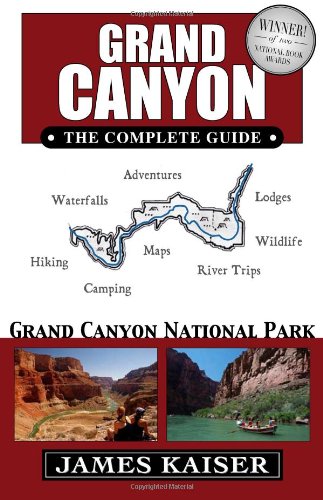 9780967890456: Grand Canyon: The Complete Guide: Grand Canyon National Park
