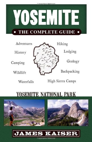 Stock image for Yosemite, The Complete Guide: Yosemite National Park for sale by Wonder Book