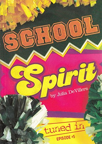 Stock image for School Spirit: Tuned In - Episode #5 for sale by Wonder Book