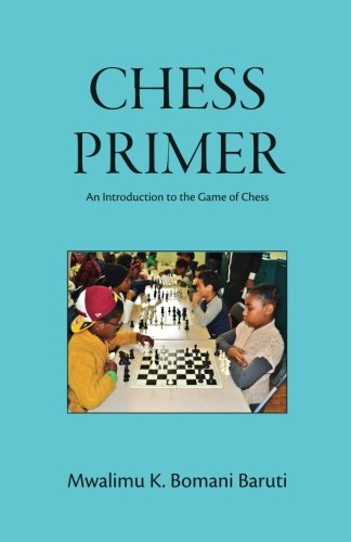 Stock image for Chess Primer: An Introduction to the Game of Chess for sale by Book Deals